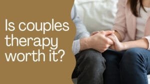 Is couples therapy worth it