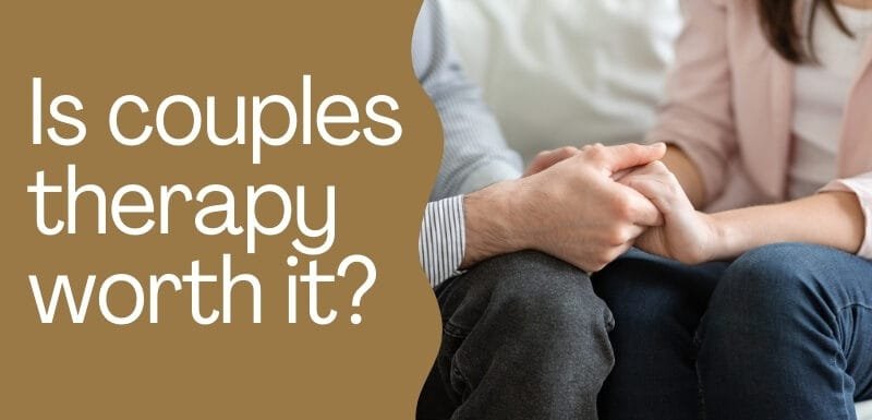 Is couples therapy worth it