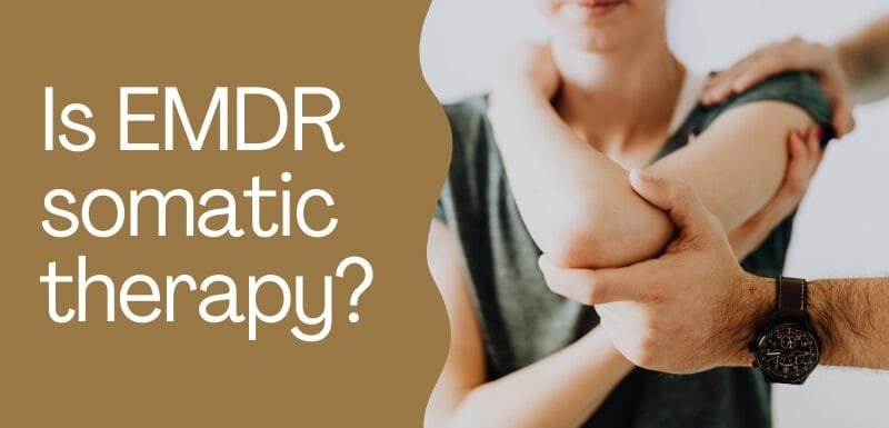 Is EMDR somatic therapy