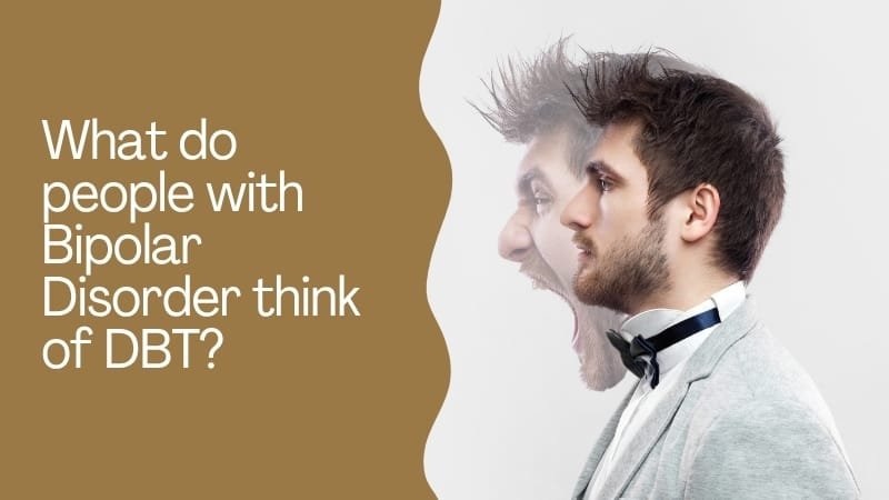 What do people with Bipolar Disorder think of DBT