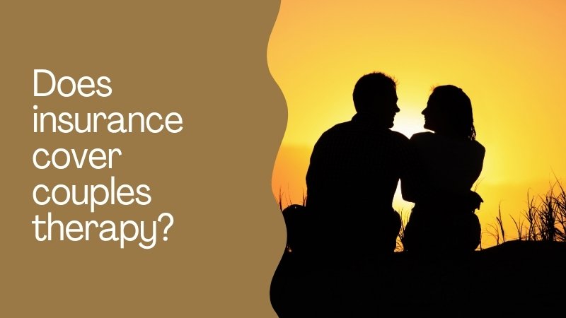 Does insurance cover couples therapy