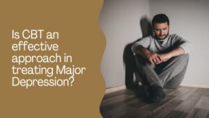 Is CBT an effective approach in treating Major Depression